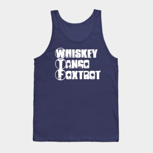 Whiskey Tango Foxtrot Tank Top